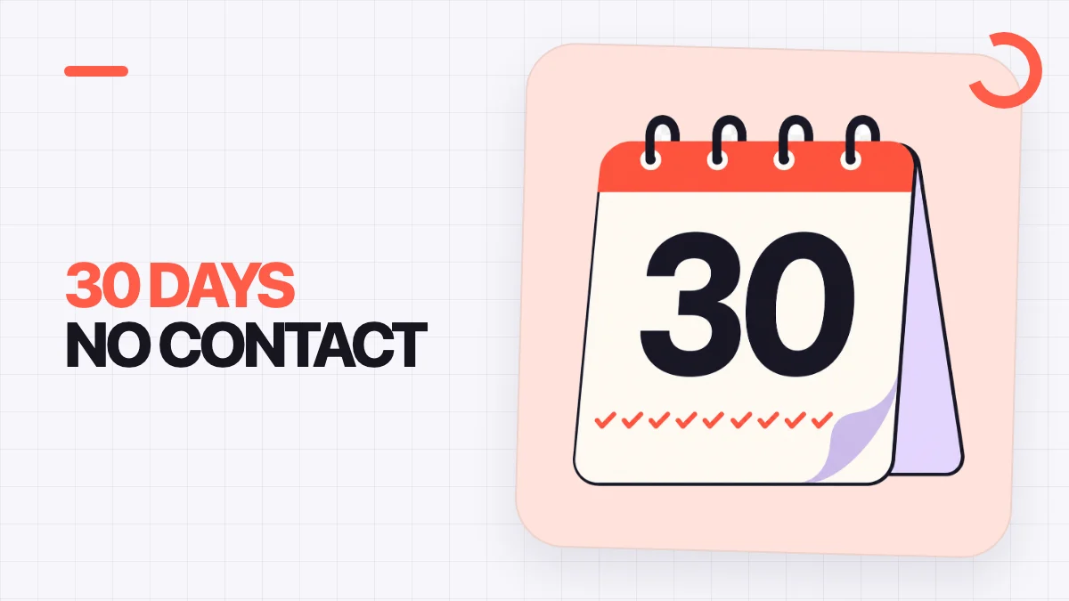 30 Days No Contact graphic with a simple calendar and completed checkmarks