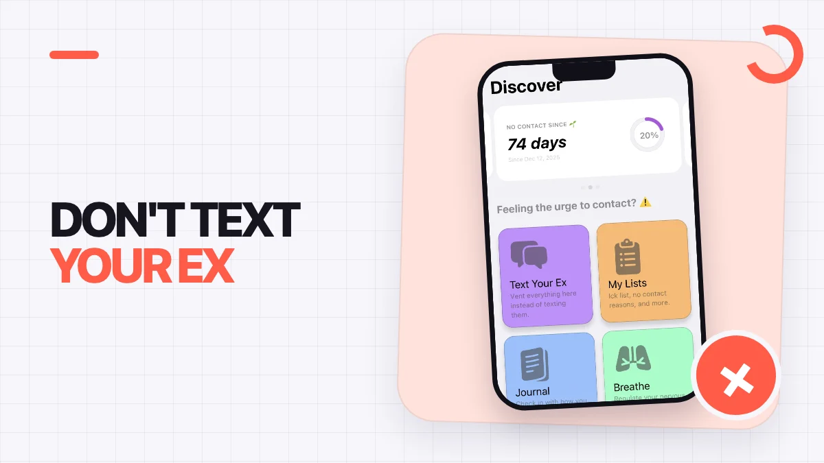 Do Not Text Your Ex graphic with a real Start No Contact app screenshot and stop badge